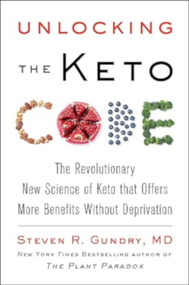 custom keto diet review - unlocking the keto code by Stephen R. Gundry MD